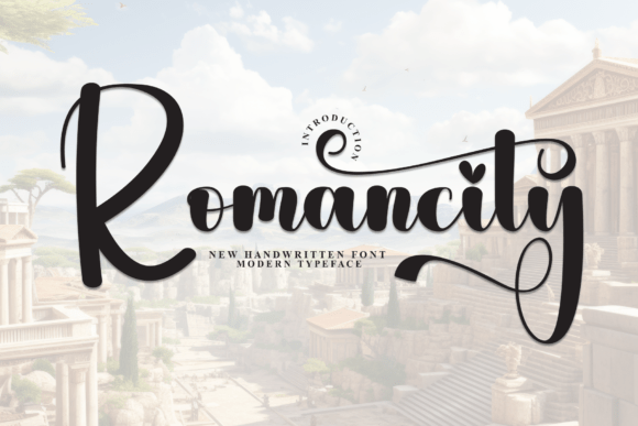 A Display Font Like Romancity Can Change Your Entire Brand Vibe