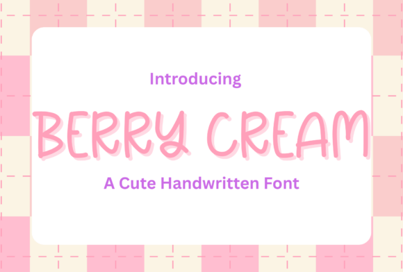 Choosing Berry Cream Font for Campaigns That Feel Genuine