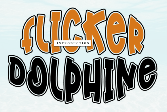 Flicker Dolphine: A Font That Writes Stories