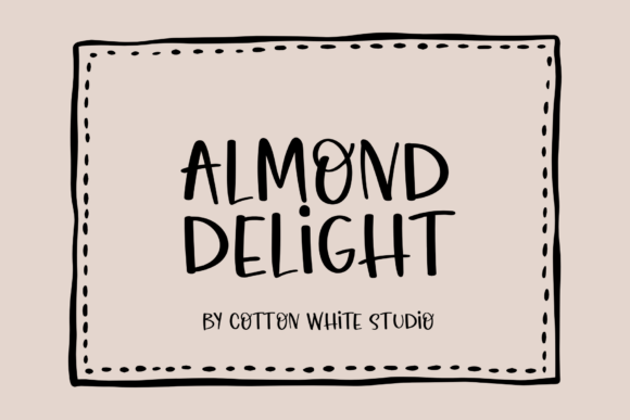 How the Almond Delight Font Can Elevate Your Brand's Handcrafted Feel