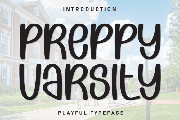 Preppy Varsity: A Font Built for Modern Marketing Energy
